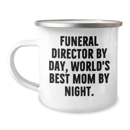Funeral Director Gifts, Camping Mug, 'Funeral Director By Day, World's Best Mom By Night.' - Unique Mother's Day Unique Gift from Family, Friends, or Coworkers - Victory Thru Vision 