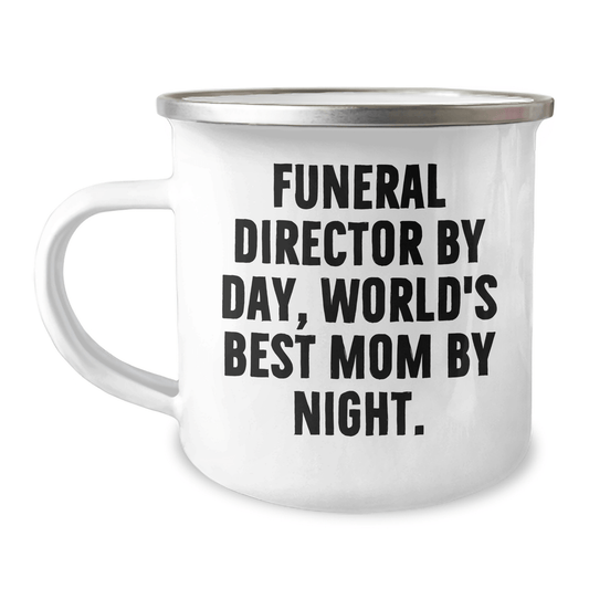 Funeral Director Gifts, Camping Mug, 'Funeral Director By Day, World's Best Mom By Night.' - Unique Mother's Day Unique Gift from Family, Friends, or Coworkers - Victory Thru Vision 