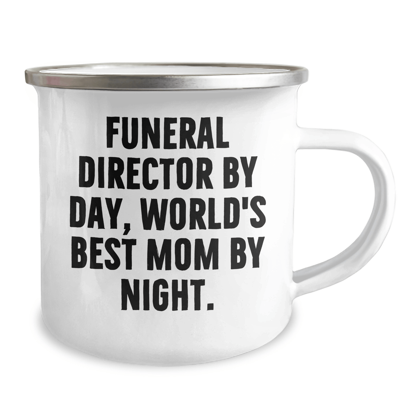 Funeral Director Gifts, Camping Mug, 'Funeral Director By Day, World's Best Mom By Night.' - Unique Mother's Day Unique Gift from Family, Friends, or Coworkers - Victory Thru Vision 