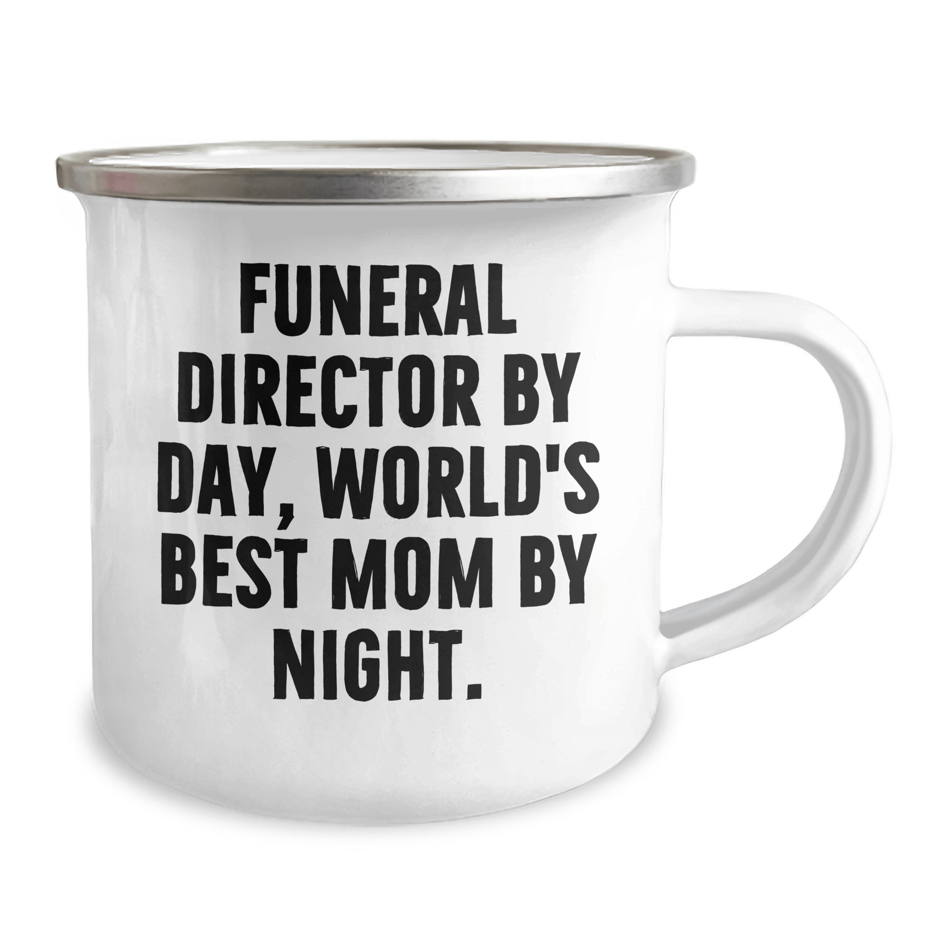 Funeral Director Gifts, Camping Mug, 'Funeral Director By Day, World's Best Mom By Night.' - Unique Mother's Day Unique Gift from Family, Friends, or Coworkers - Victory Thru Vision 