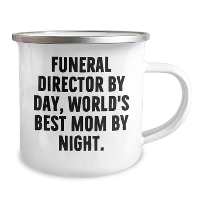 Funeral Director Gifts, Camping Mug, 'Funeral Director By Day, World's Best Mom By Night.' - Unique Mother's Day Unique Gift from Family, Friends, or Coworkers - Victory Thru Vision 