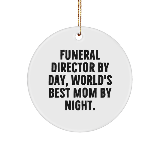 Funeral Director Gifts, Unique Christmas Unique Gifts from Friends, 'Funeral Director By Day, World's Best Mom By Night', Circle Ornament, Gifts for Funeral Director, Family and Friends - Victory Thru Vision 