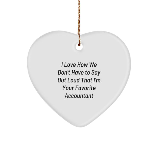 Funny Accountant Heart Ornament Gifts from Friends for Favorite Accountant's Christmas - Victory Thru Vision