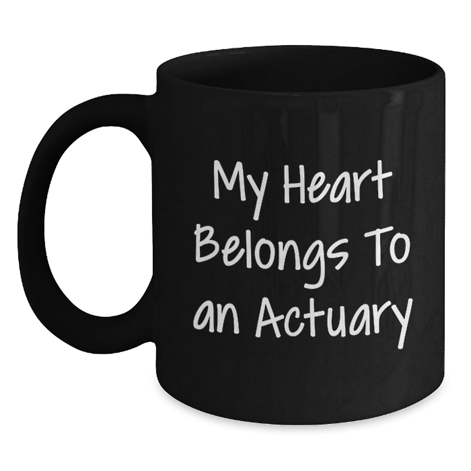 Funny Actuary Gifts, My Heart Belongs To An Actuary, Black Coffee Mug, Birthday Unique Gifts from Friends to Actuary - Victory Thru Vision