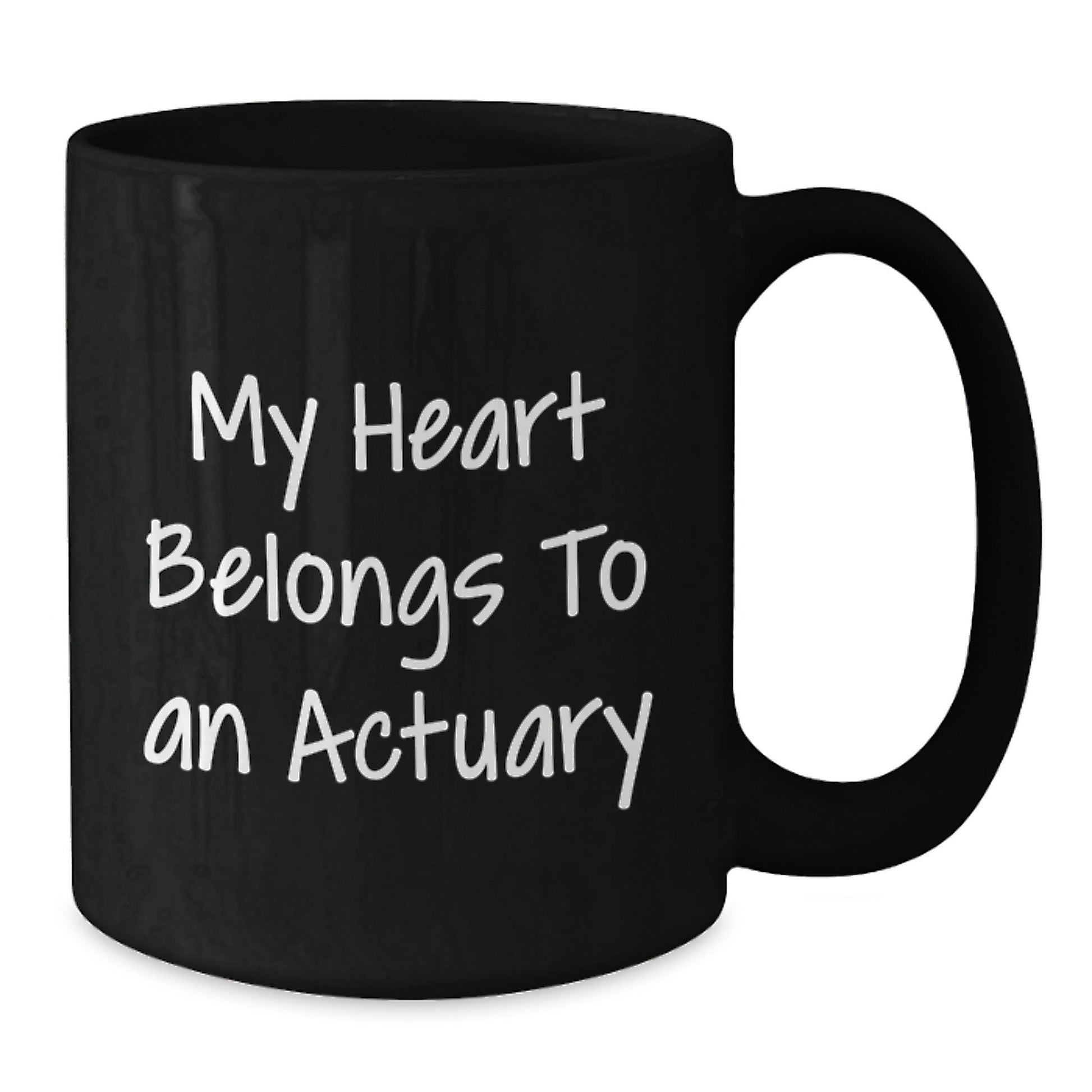 Funny Actuary Gifts, My Heart Belongs To An Actuary, Black Coffee Mug, Birthday Unique Gifts from Friends to Actuary - Victory Thru Vision