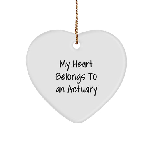 Funny Actuary Gifts, My Heart Belongs To An Actuary Heart Ornament, White, 2.75" Tall, Perfect Christmas Unique Gifts for Actuary, Gifts from Family - Victory Thru Vision