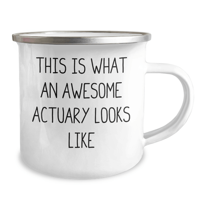 Funny Actuary Gifts, This Is What An Awesome Actuary Looks Like, Camping Mug for Graduation, Gifts from Friends, Gifts for Actuary - Victory Thru Vision 