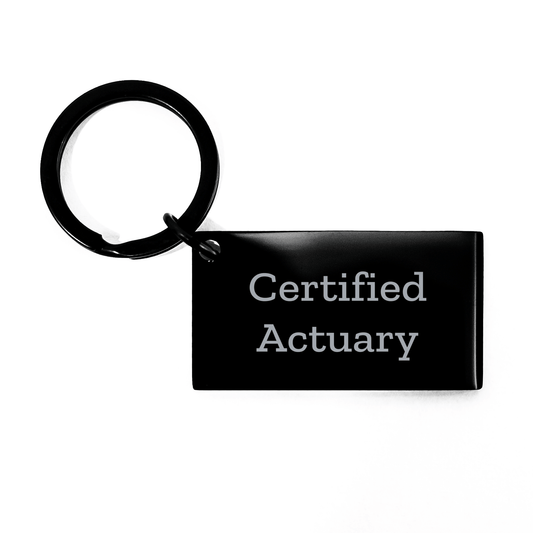 Funny Actuary Quote Keychain Gifts from Mom to Dad for Father's Day, Actuary Gifts, Stainless Steel, Black, Engraved Message - Victory Thru Vision 