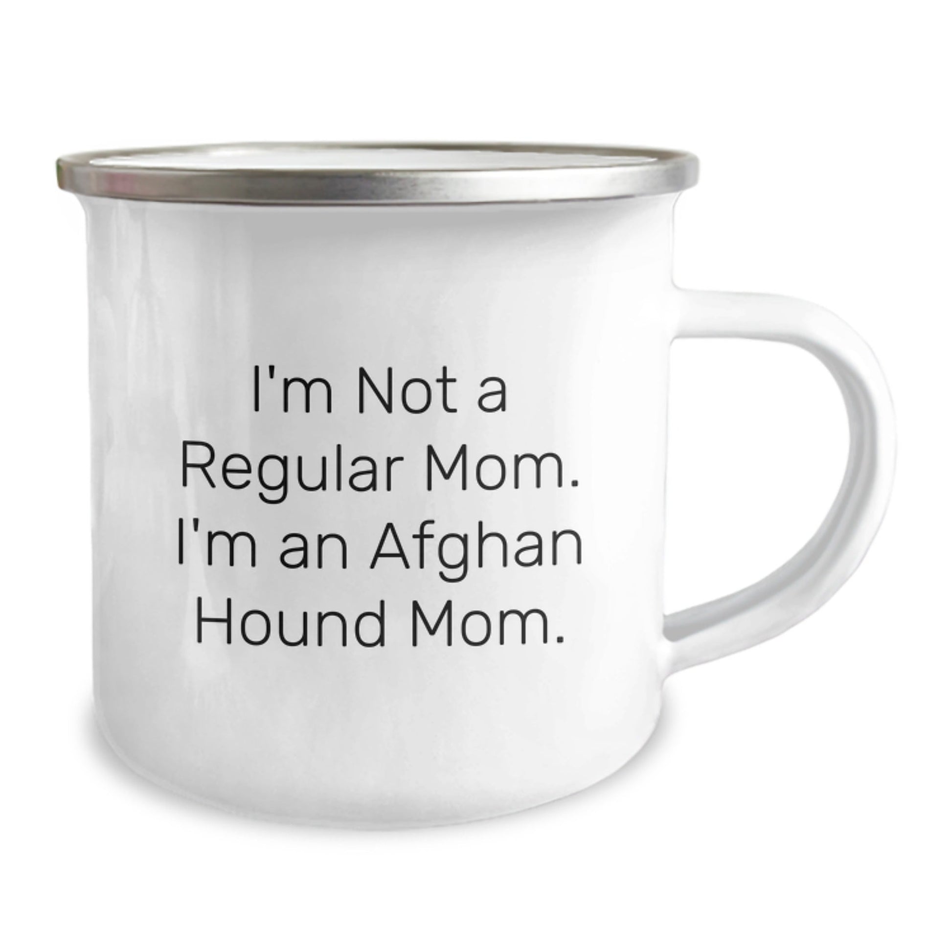Funny Afghan Hound Dog Mom Gifts from Family - Birthday Unique Presents for Her - 'I'm Not A Regular Mom. I'm An Afghan Hound Mom.' Enamel Camping Mug - Victory Thru Vision