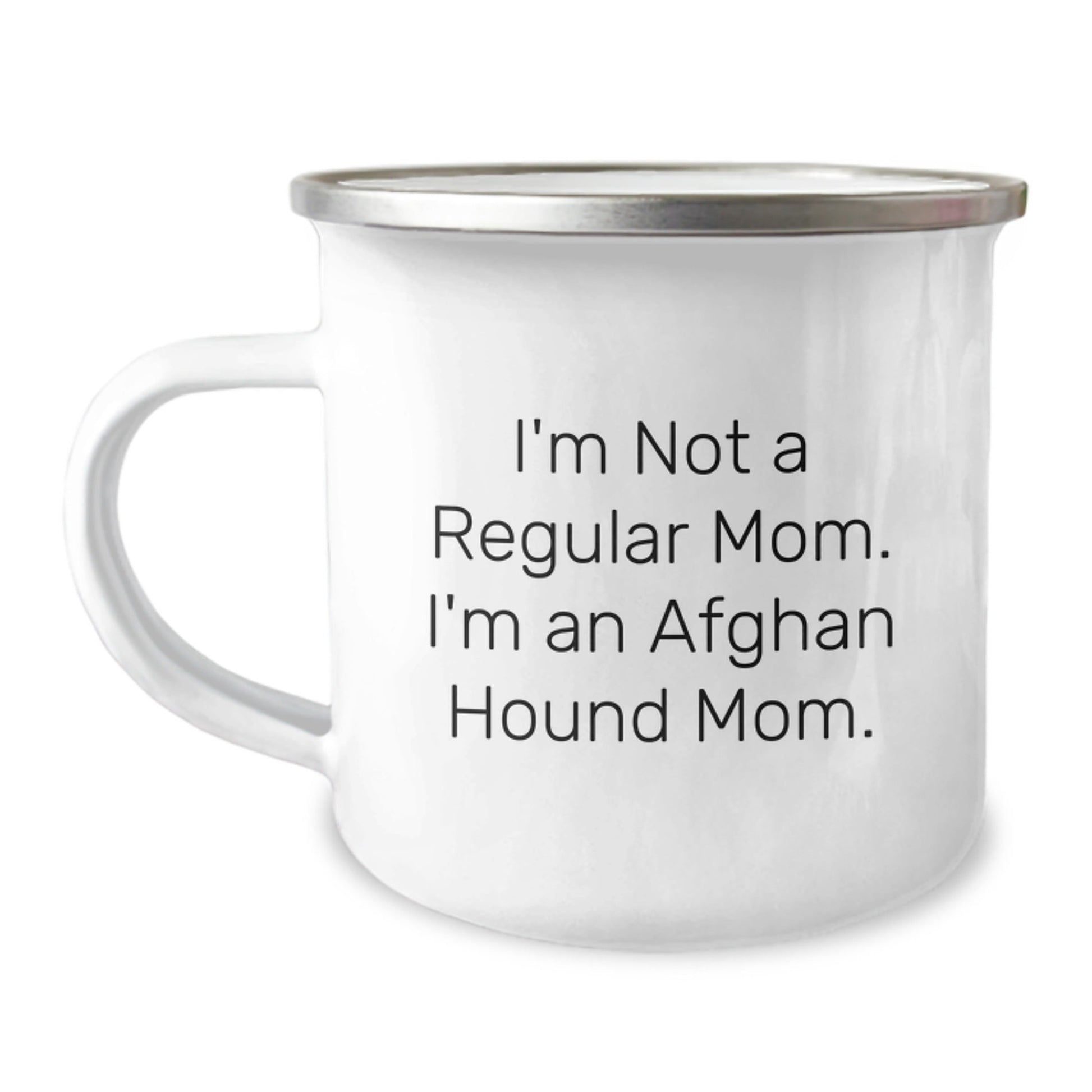 Funny Afghan Hound Dog Mom Gifts from Family - Birthday Unique Presents for Her - 'I'm Not A Regular Mom. I'm An Afghan Hound Mom.' Enamel Camping Mug - Victory Thru Vision