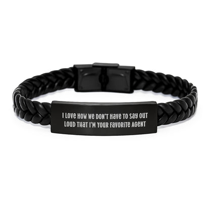 Funny Agent Gifts from Men to Agent for Graduation Unique Interlaced Leather Bracelet I Love How We Don't Have To Say Out Loud That I'm Your Favorite Agent - Victory Thru Vision