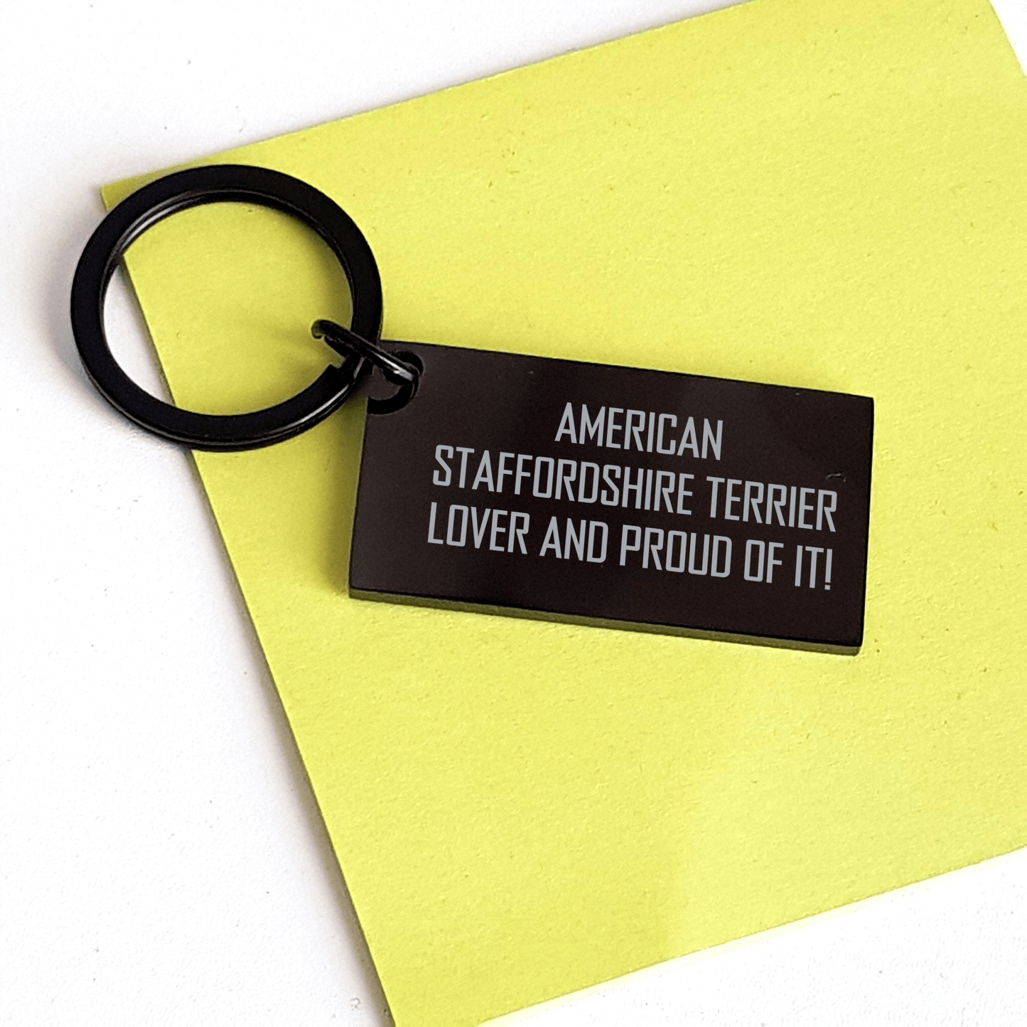 Funny American Staffordshire Terrier Dog Gifts for Men, Keychain, 'American Staffordshire Terrier Lover And Proud Of It!', Father's Day Unique Gifts from Family to Men - Victory Thru Vision 