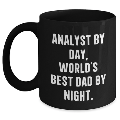 Funny Analyst Gifts, Black Coffee Mugs for Graduation, Gifts from Mom to Son, Inspirational Quote 'Analyst By Day, World's Best Dad By Night' - Victory Thru Vision