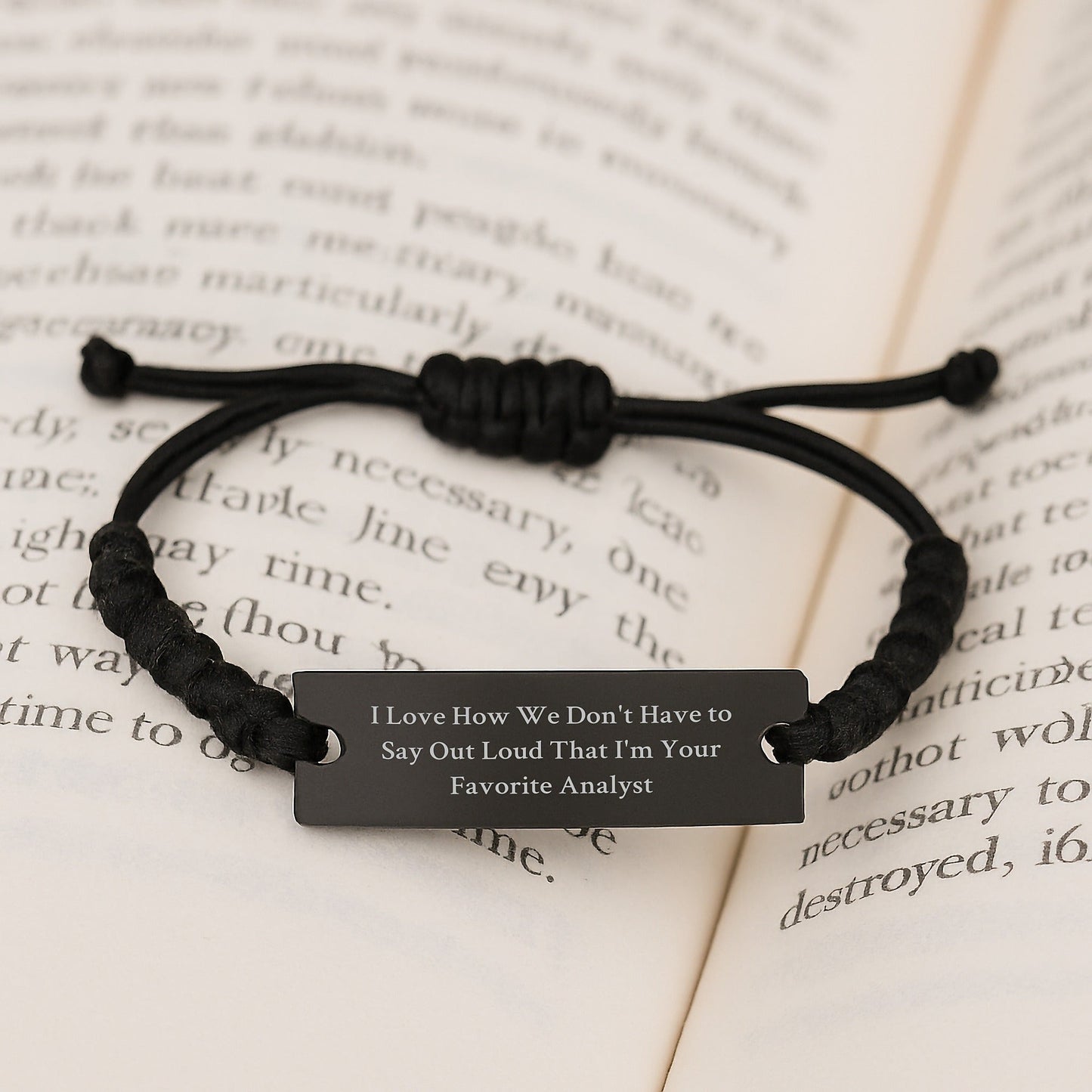 'Funny' Analyst Gifts from Friends: I Love How We Don't Have To Say Out Loud That I'm Your Favorite Analyst Rope Bracelet for Graduation Unique Gifts - Victory Thru Vision