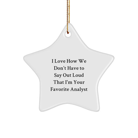Funny Analyst Gifts, Star Ornament with Inspirational Quote, Gifts from Friends for Men, Women, Coworkers, or Family on Christmas - Analyst MDF Star Ornament with Quote - Victory Thru Vision