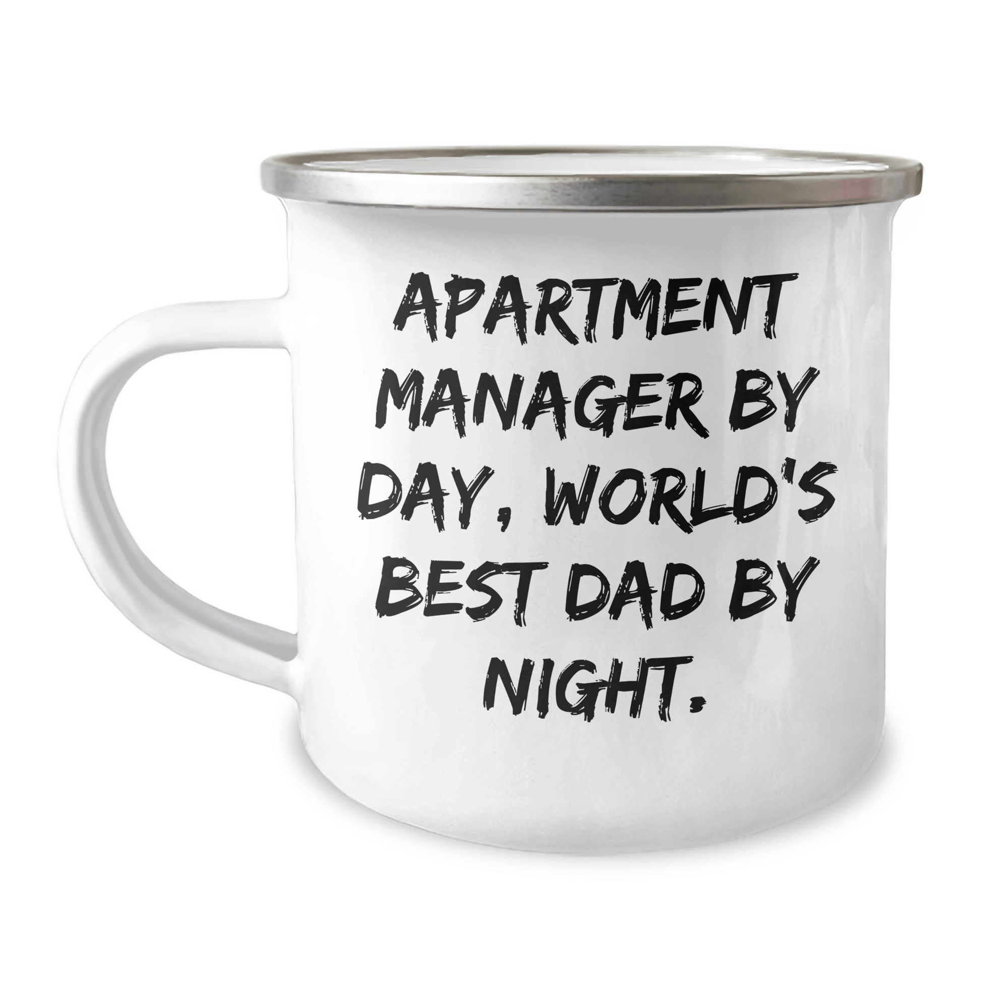 Funny Apartment Manager Gifts from Men to Friends, Apartment Manager By Day, World's Best Dad By Night. Camping Mug for Graduation Unique Gifts - Victory Thru Vision