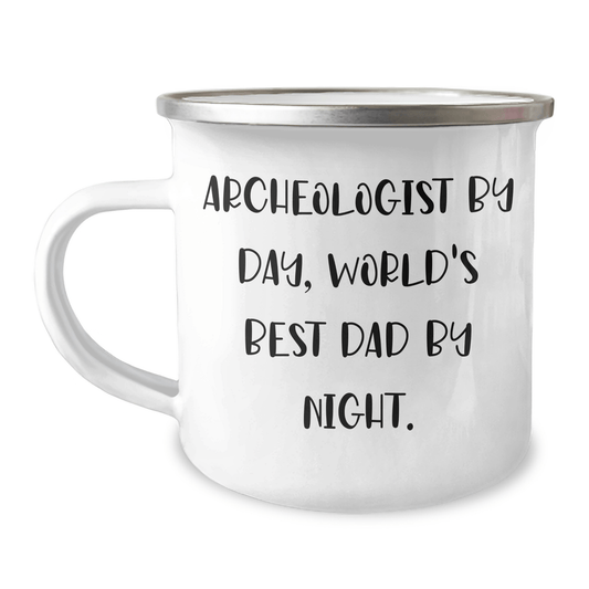 Funny Archeologist Gifts from Dad for Men, Camping Mug for Graduation, 'Archeologist By Day, World's Best Dad By Night.' - Victory Thru Vision
