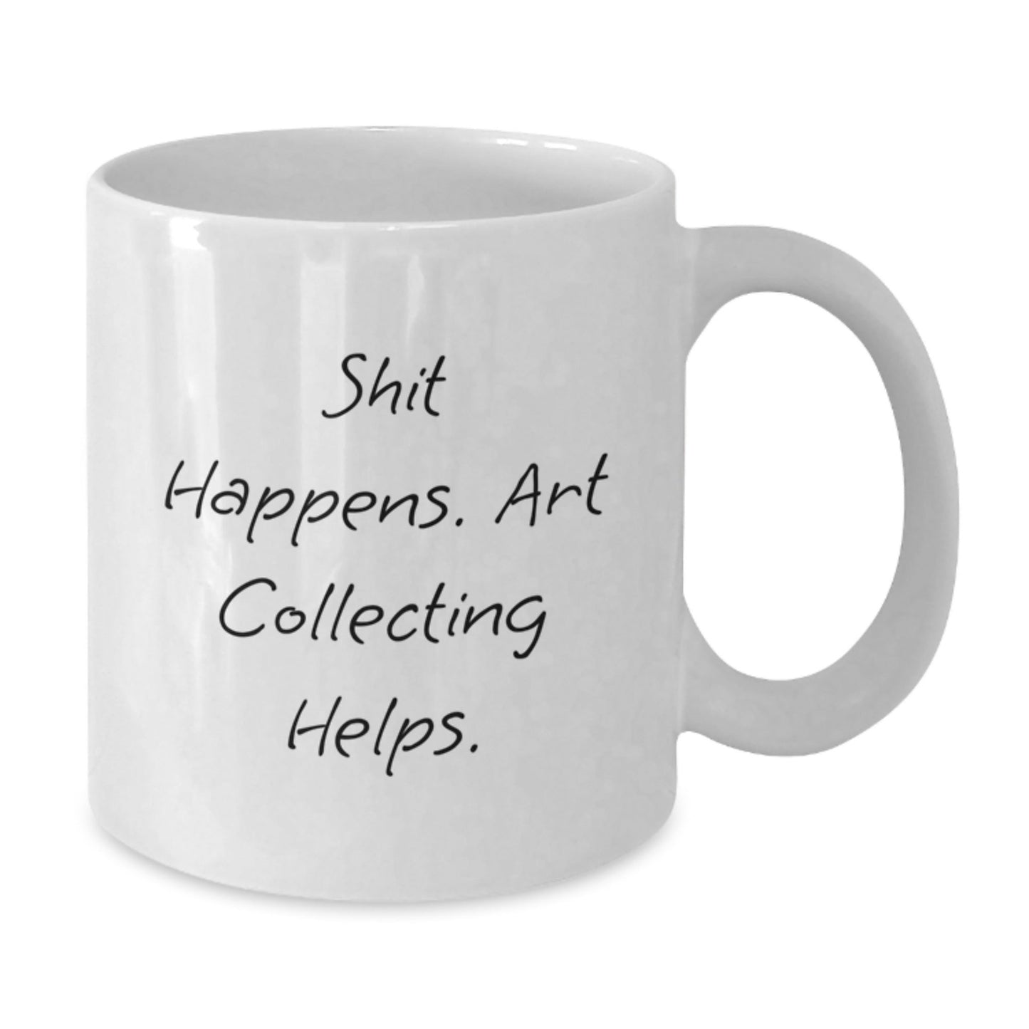 Funny Art Collecting Quote Gifts from Men to Art Collecting Enthusiasts - White Coffee Mug, Graduation Unique Gifts - Victory Thru Vision