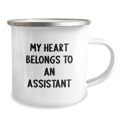Funny Assistant Gifts, My Heart Belongs To An Assistant, Camping Mug for Birthday, Gifts from Friends, Gifts for Assistant, 12 oz Stainless Steel Enamel Finish - Victory Thru Vision