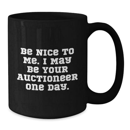 Funny Auctioneer Quote Black Coffee Mug Gifts from Men to Friends Birthday Unique - Victory Thru Vision