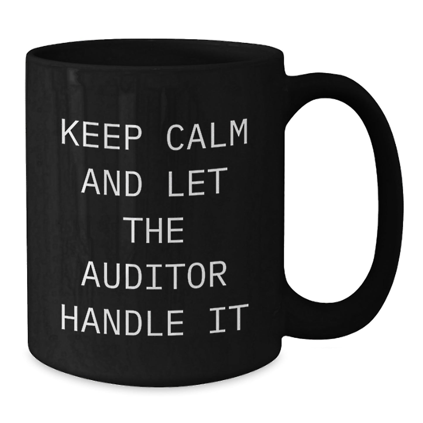 Funny Auditor Coffee Mug, Gifts from Friends, Unique Graduation Auditor Gifts, Keep Calm and Let the Auditor Handle It, Black Coffee Mug - Victory Thru Vision