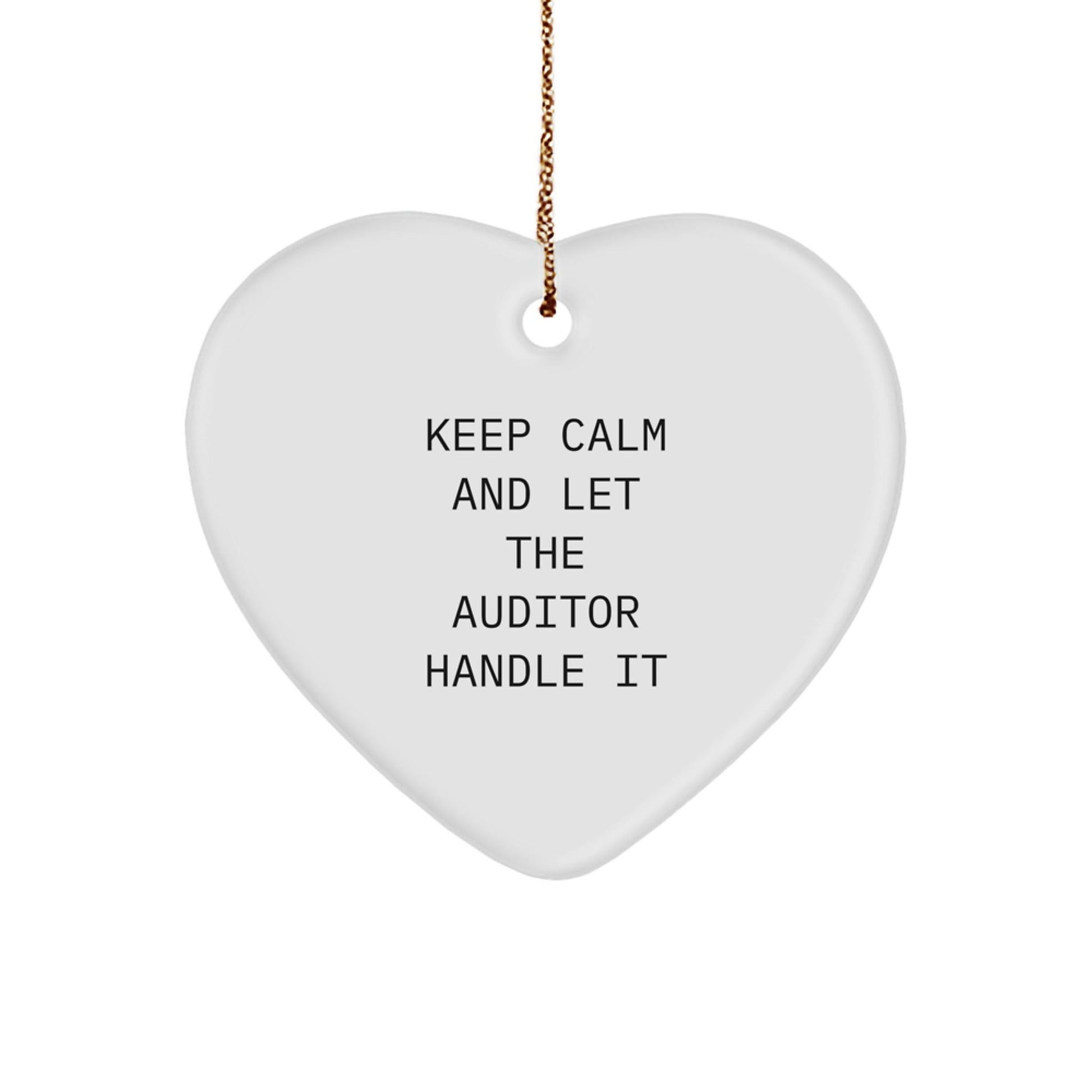 Funny Auditor Gifts for Men, Women, or Friends - Keep Calm And Let The Auditor Handle It Heart Ornament, White, 2.75" Tall, Perfect for Christmas - Victory Thru Vision