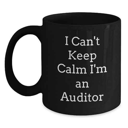 Funny Auditor Quotes Gifts from Friends, Gifts for Auditor, Black Coffee Mug, 11oz or 15oz, Microwave and Dishwasher Safe - Victory Thru Vision