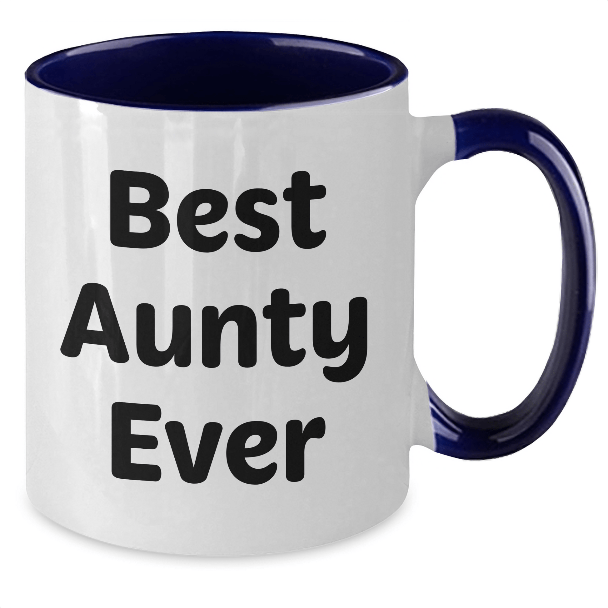 Funny Aunty Gifts - Best Aunty Ever Quote Two Tone Coffee Mug for Her, Gifts from Family to Aunty on Father's Day - Victory Thru Vision 