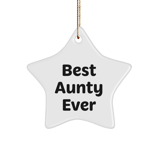 Funny Aunty Gifts for Christmas - Best Aunty Ever Star Ornament Gifts from Family - Victory Thru Vision 