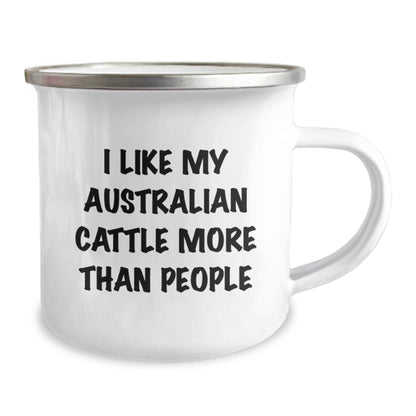 Funny Australian Cattle Dog Lover Gifts from Friends to Family - I Like My Australian Cattle More Than People, 12 oz Camping Mug for Birthday - Victory Thru Vision