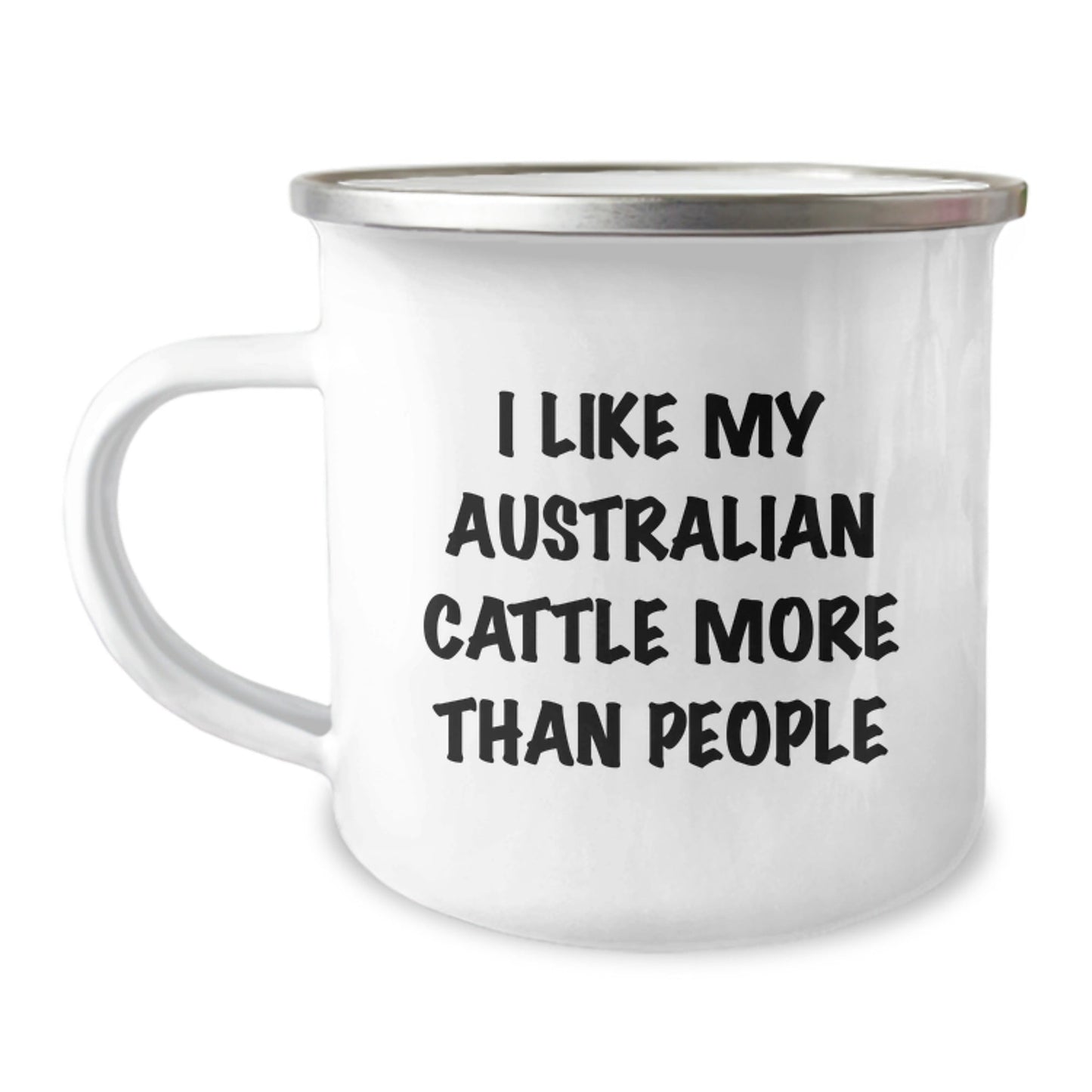 Funny Australian Cattle Dog Lover Gifts from Friends to Family - I Like My Australian Cattle More Than People, 12 oz Camping Mug for Birthday - Victory Thru Vision