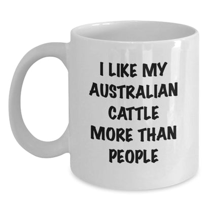 Funny Australian Cattle Dog Lovers Gifts from Friends for Birthday Unique Mugs, 'I Like My Australian Cattle More Than People' White Coffee Mug, 11oz or 15oz Ceramic - Victory Thru Vision