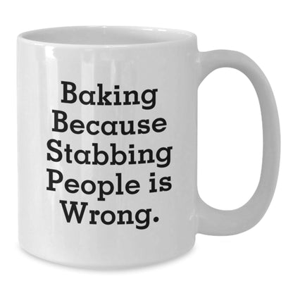 Funny Baking Gifts for Her from Friends, Women, Family - Baking Quote White Coffee Mug, 11oz or 15oz Ceramic - Victory Thru Vision
