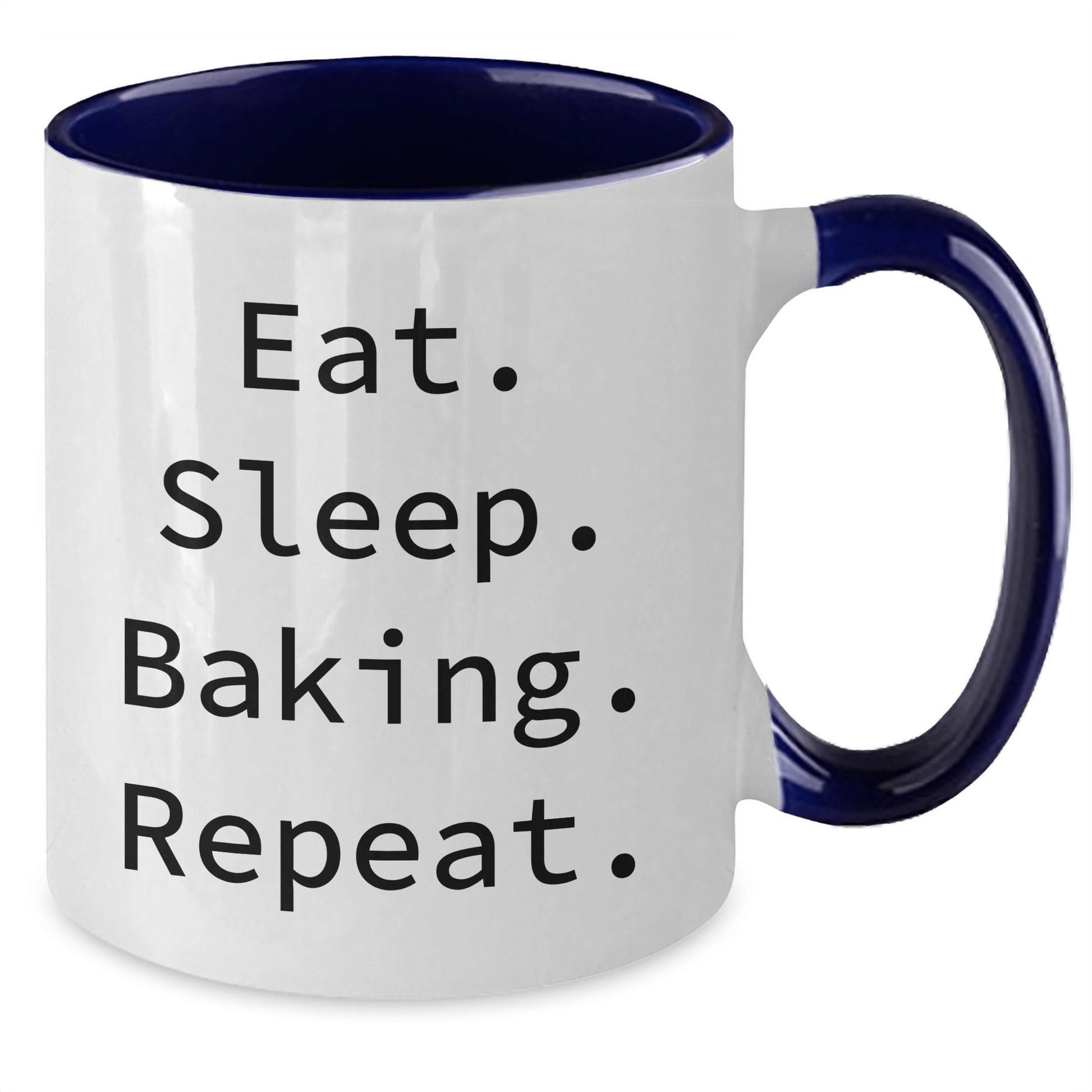 Funny Baking Inspired Gifts from Family for Father's Day Two Tone Coffee Mug - Eat. Sleep. Baking. Repeat. - Victory Thru Vision 