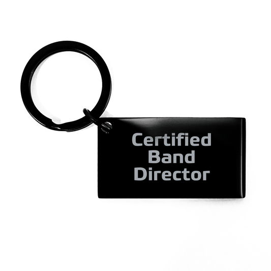 Funny Band Director Gifts for Men Keychain with Inspirational Quote from Certified Band Director for Father's Day - Victory Thru Vision 