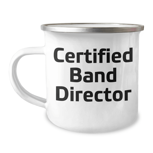 Funny Band Director Gifts from Friends for Unique Camping Mug, Certified Band Director Quote, Father's Day Unique Gifts - Victory Thru Vision 