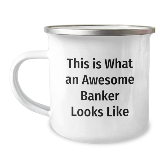 Funny Banker Gifts for Graduation, Camping Mug with Awesome Quote 'This Is What An Awesome Banker Looks Like', Gifts from Friends, Gifts for Banker - Victory Thru Vision