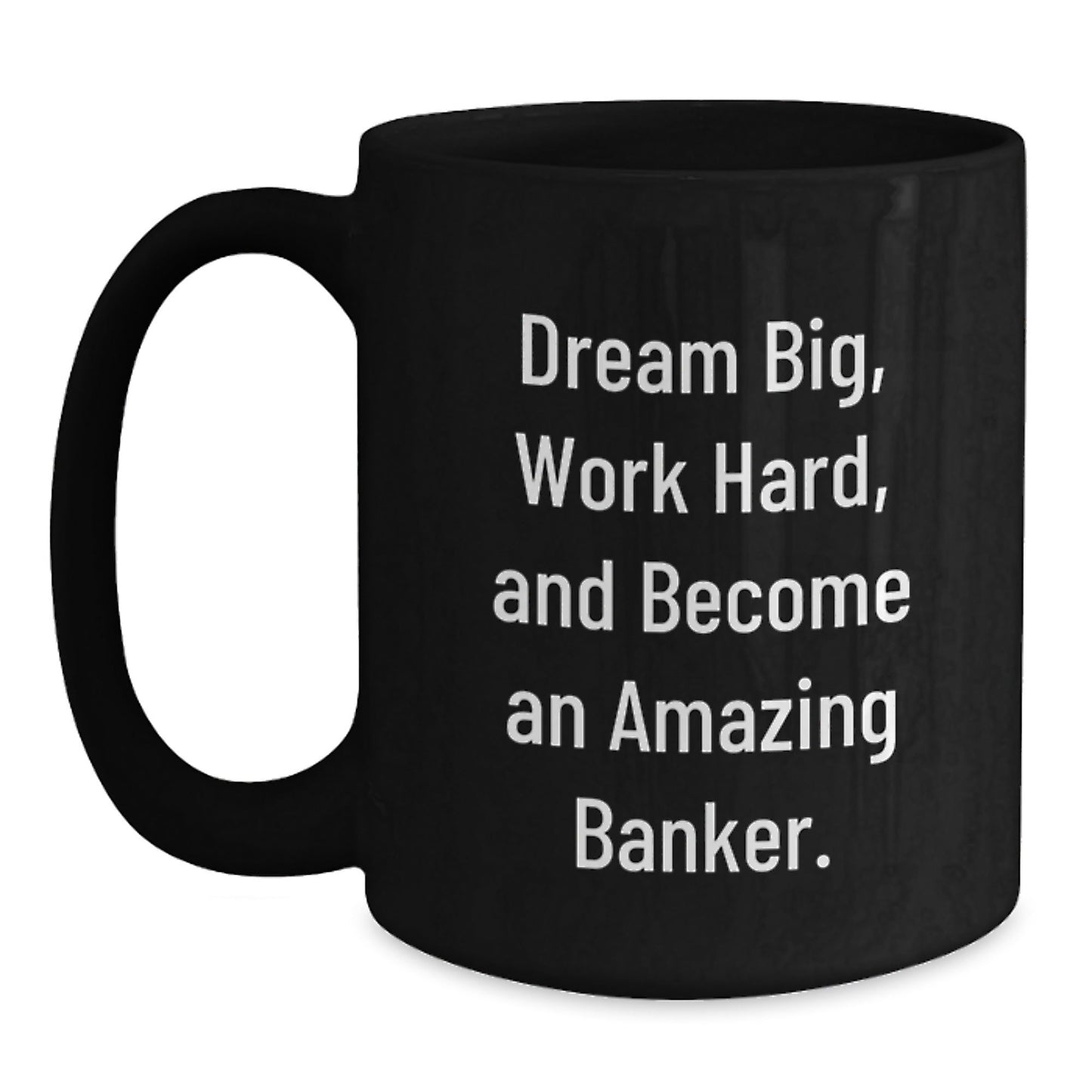 Funny Banker Gifts for Him from Friends - Inspirational Black Coffee Mug for Graduation - Victory Thru Vision