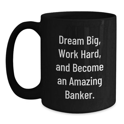 Funny Banker Gifts for Him from Friends - Inspirational Black Coffee Mug for Graduation - Victory Thru Vision