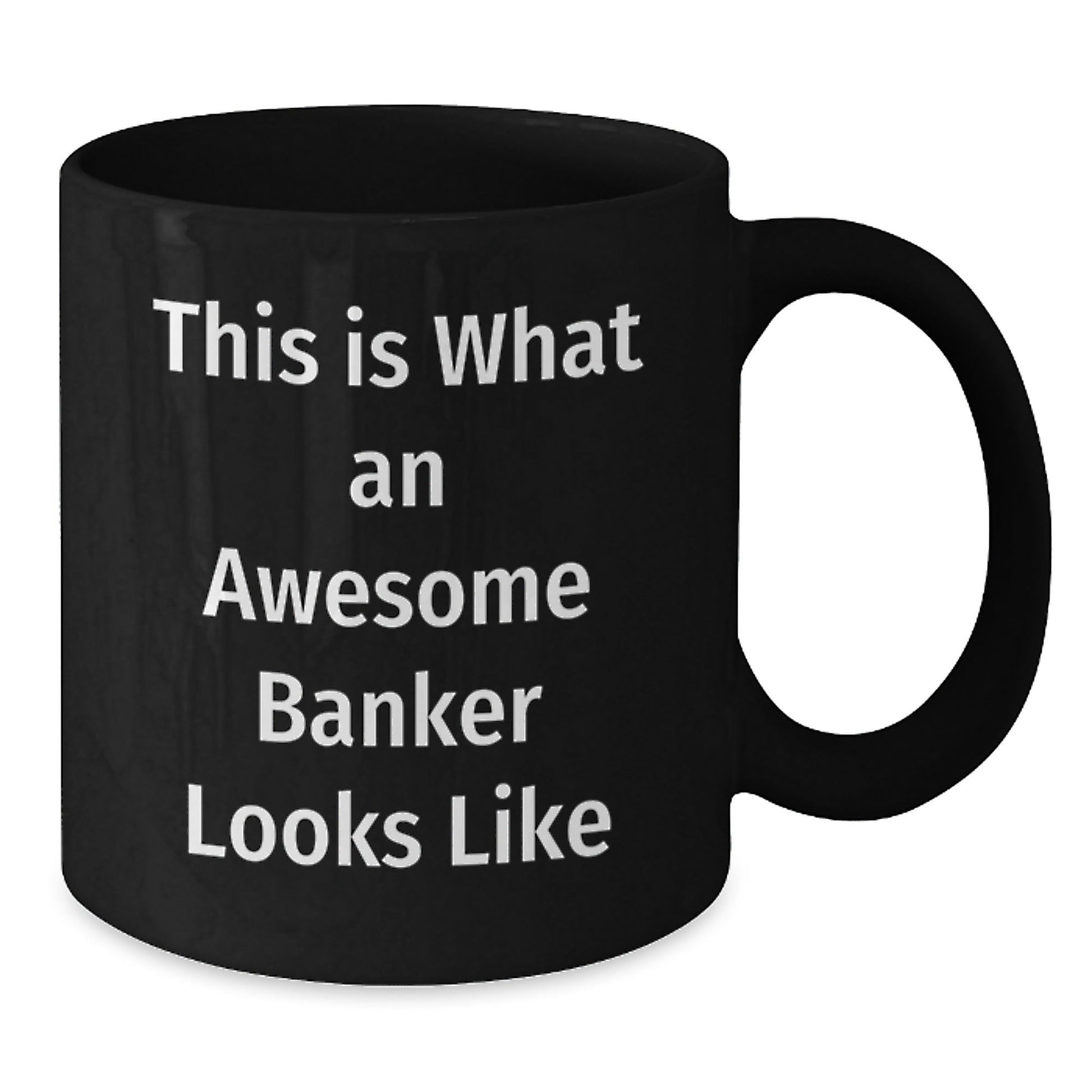 Funny Banker Gifts for Men Women Friends Coworkers Family - Graduation Unique Gifts from Awesome Bankers - Black Coffee Mug with Quote 'This Is What An Awesome Banker Looks Like' - Victory Thru Vision