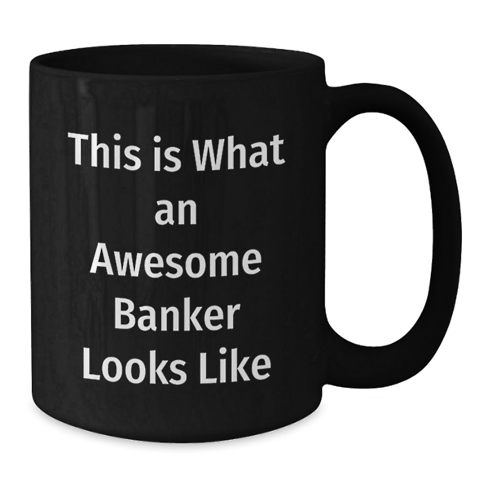 Funny Banker Gifts for Men Women Friends Coworkers Family - Graduation Unique Gifts from Awesome Bankers - Black Coffee Mug with Quote 'This Is What An Awesome Banker Looks Like' - Victory Thru Vision