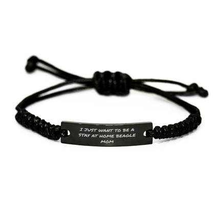 Funny Beagle Dog Mom Gifts for Men, 'I Just Want To Be A Stay At Home Beagle Mom' Rope Bracelet, Father's Day Unique Gifts from Family - Victory Thru Vision 