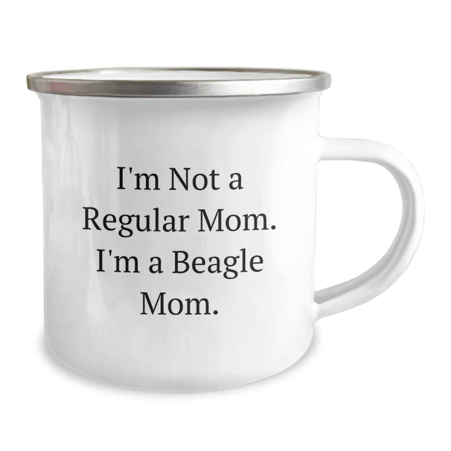Funny Beagle Dog Mom Gifts from Friends for Birthday Unique Camping Mugs, 'I'm Not A Regular Mom. I'm A Beagle Mom.' - Victory Thru Vision