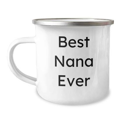 Funny Best Nana Ever Camping Mug Gifts from Family to Nana, Father's Day Unique Gifts for Men - Victory Thru Vision 
