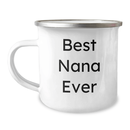 Funny Best Nana Ever Camping Mug Gifts from Family to Nana, Father's Day Unique Gifts for Men - Victory Thru Vision 