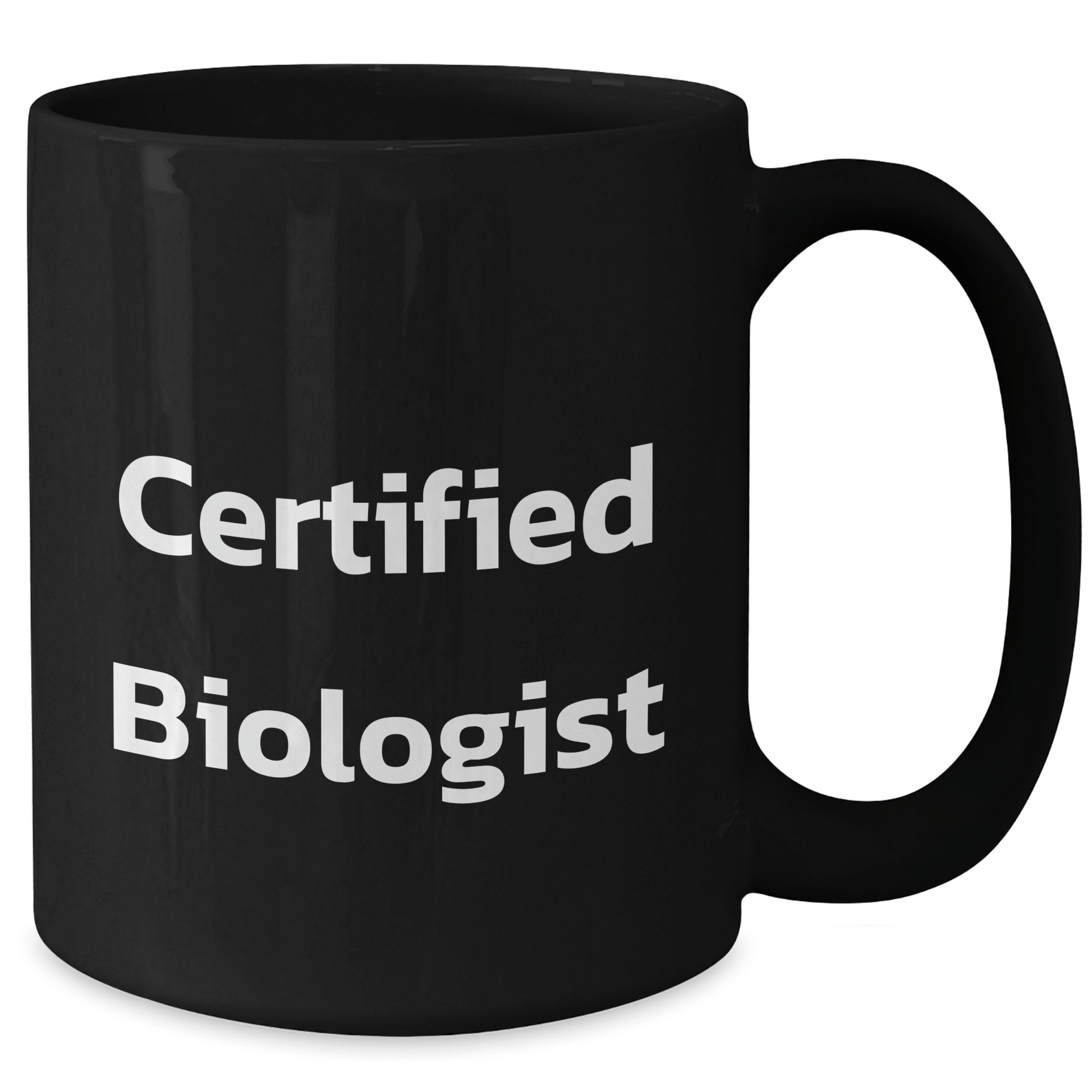 Funny Biologist Gifts from Men, Unique Black Coffee Mug for Father's Day, 'Certified Biologist' Quote, 11oz or 15oz Capacity, Microwave and Dishwasher Safe - Victory Thru Vision