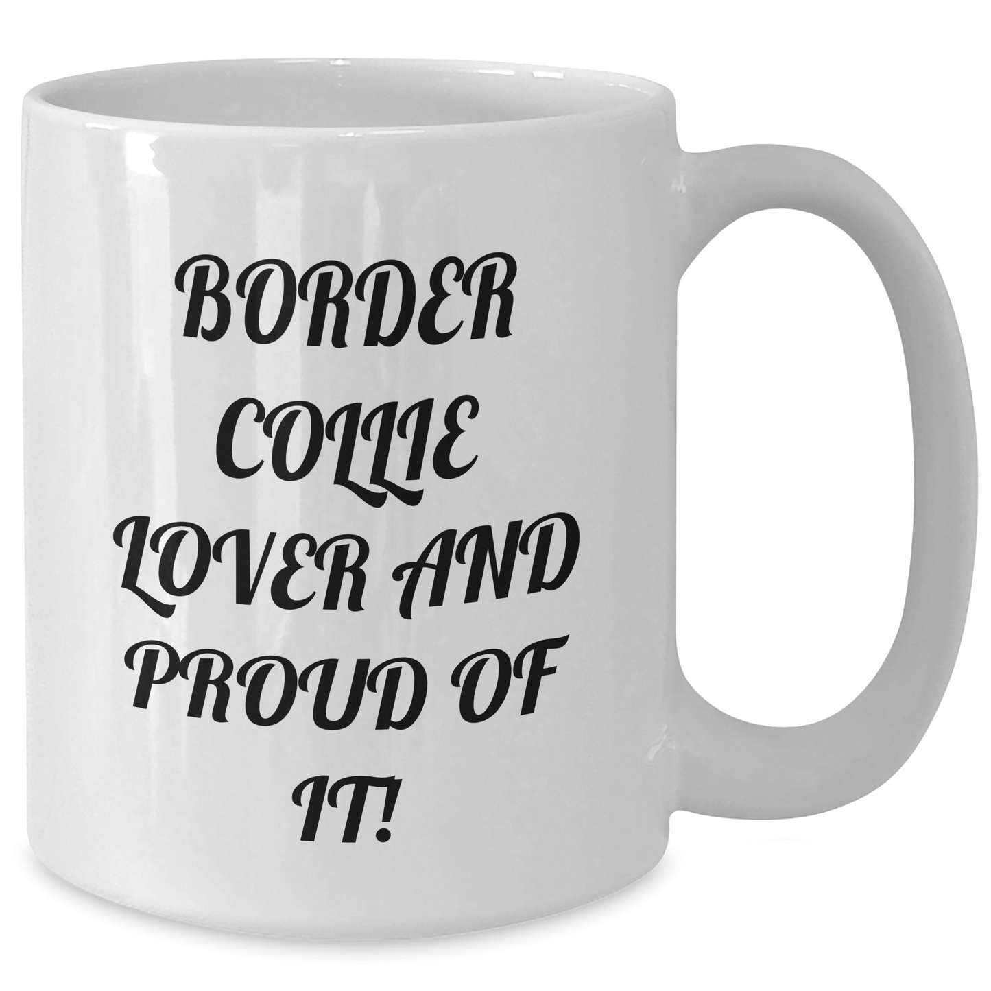 Funny Border Collie Dog Lover Gifts from Men to Friends on Father's Day Unique White Coffee Mug - Victory Thru Vision 
