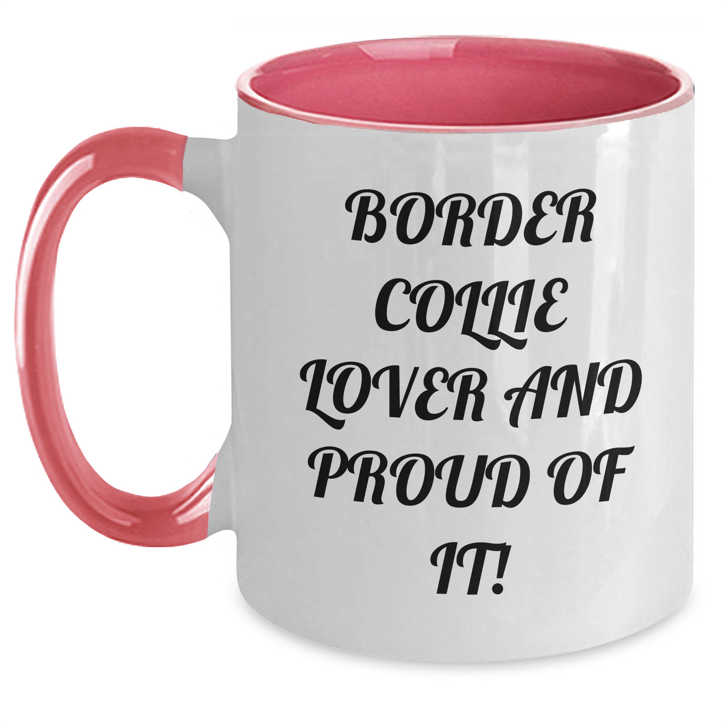 Funny Border Collie Dog Lovers Gifts from Dad to Border Collie Dog Enthusiasts - Two Tone Coffee Mug - Victory Thru Vision 