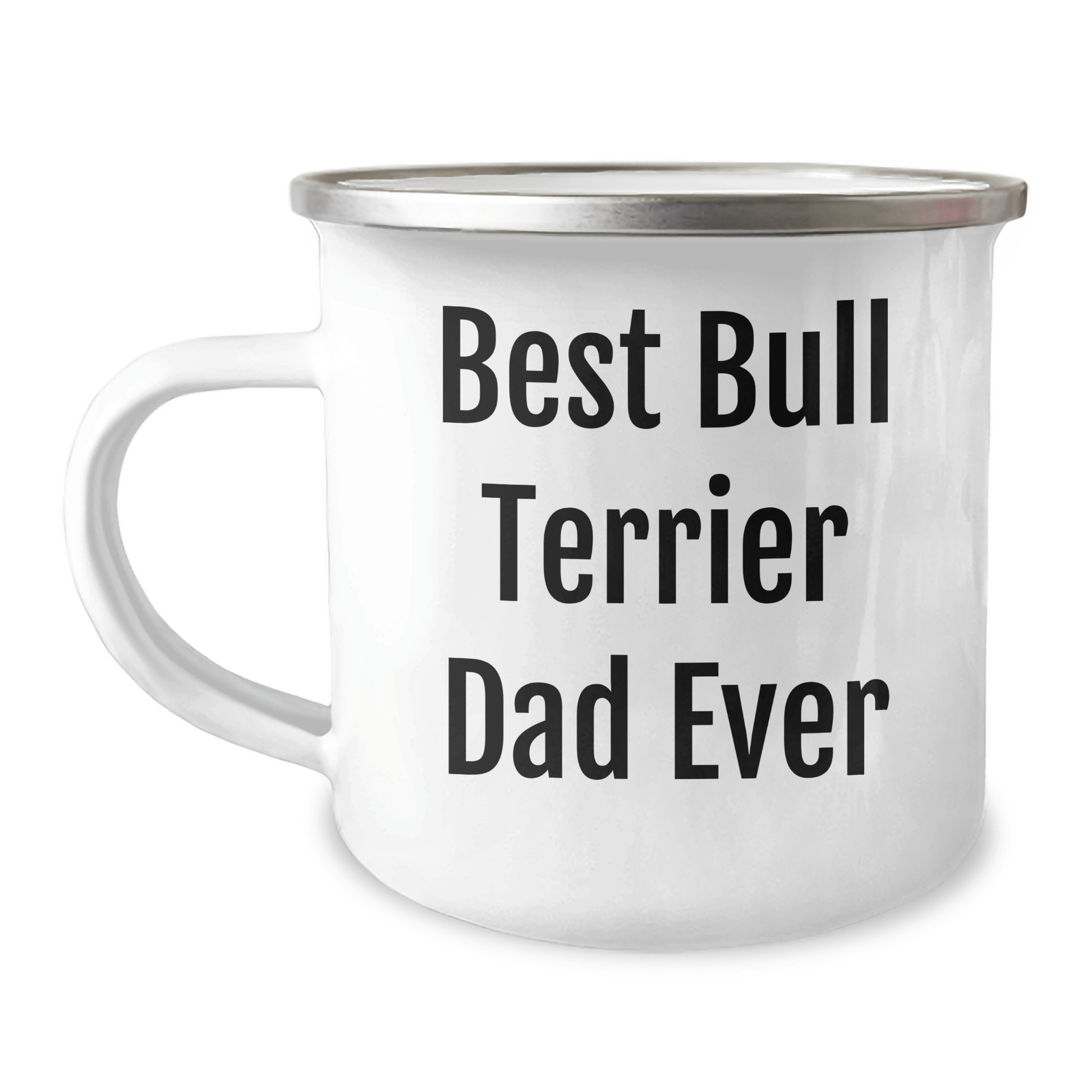 Funny Bull Terrier Dog Camping Mug Gifts for Best Bull Terrier Dad Ever from Men, Unique Father's Day Unique Gifts for Bull Terrier Dog Lovers - Victory Thru Vision 