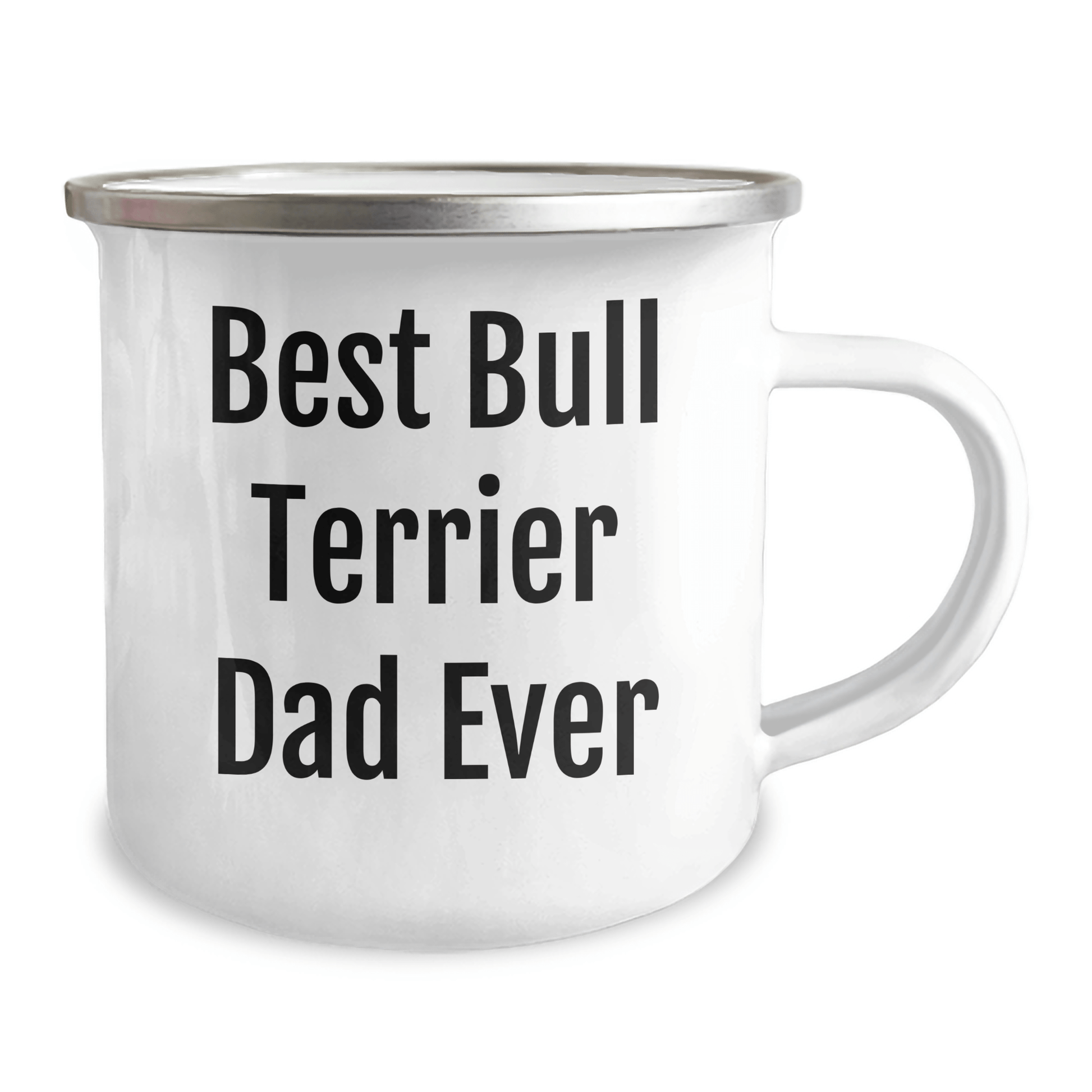 Funny Bull Terrier Dog Camping Mug Gifts for Best Bull Terrier Dad Ever from Men, Unique Father's Day Unique Gifts for Bull Terrier Dog Lovers - Victory Thru Vision 